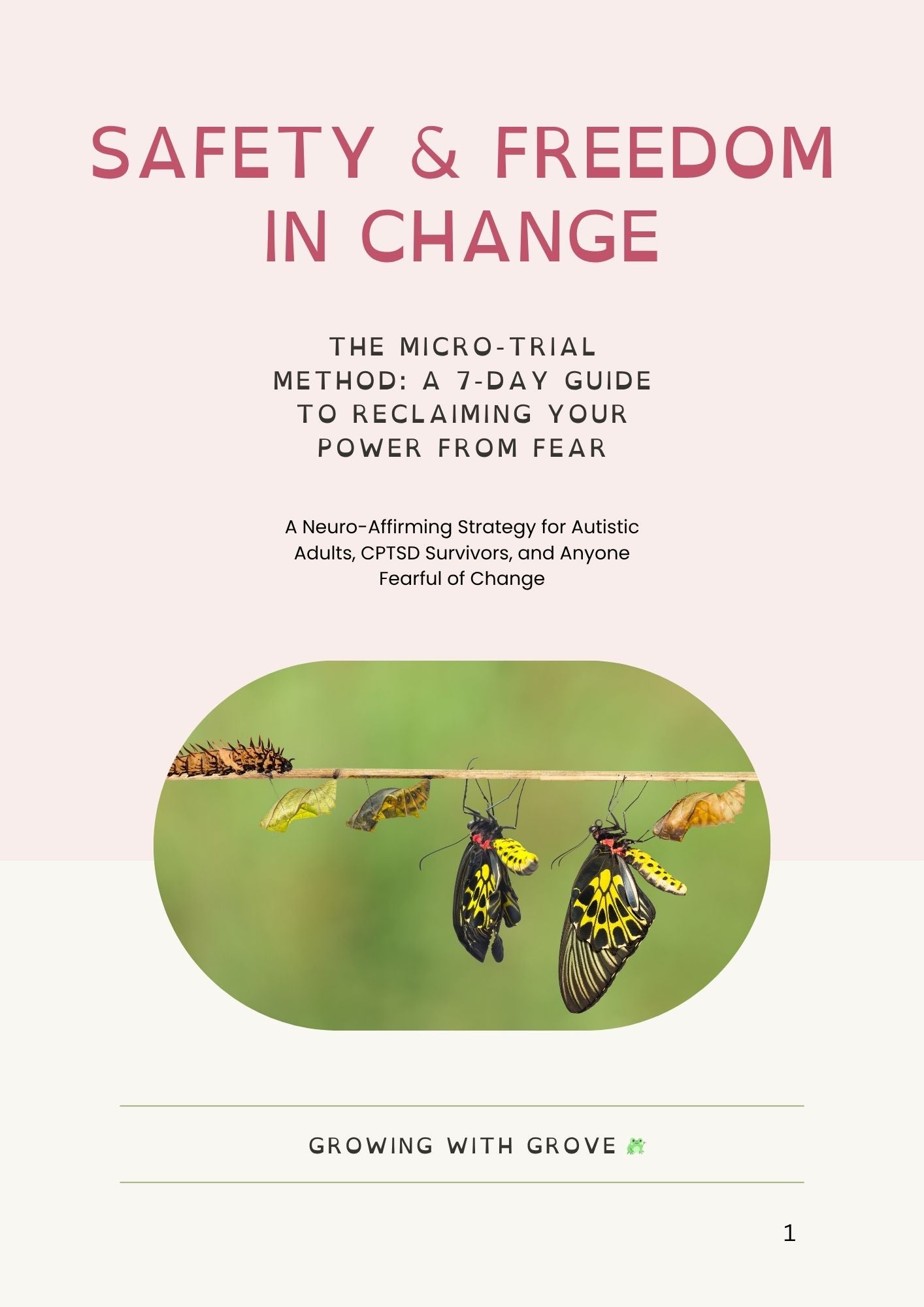 Safety & Freedom in Change