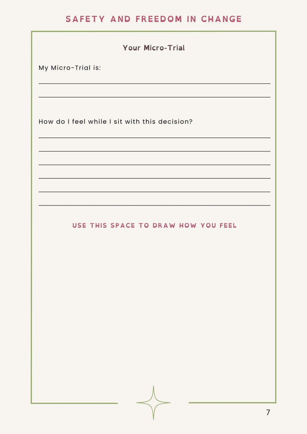 Safety & Freedom in Change